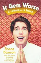 Book cover of It Gets Worse