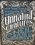 Book cover of Unnatural Creatures