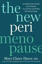 Book cover of The New Perimenopause An Evidence-Based Guide to Surviving the Zone of Chaos and Feeling Like Yourself Again