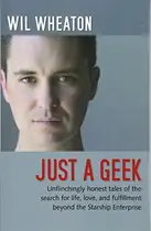 Book cover of Just a geek