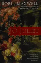 Book cover of O, Juliet