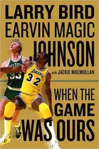 Book cover of When the game was ours