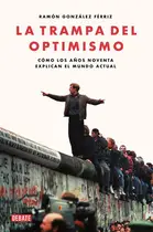 Book cover of La trampa del optimismo