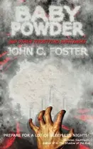 Book cover of Baby Powder and Other Terrifying Substances