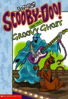 Book cover of Scooby-Doo! and the Groovy Ghost
