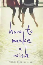 Book cover of How to Make a Wish
