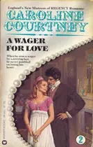 Book cover of A Wager for Love