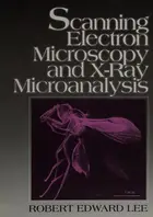 Book cover of Scanning electron microscopy and x-ray microanalysis