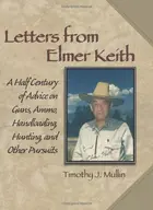 Book cover of Letters from Elmer Keith