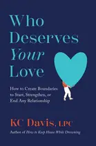 Book cover of Who Deserves Your Love