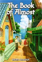 Book cover of The Book of Almost