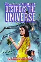 Book cover of Constance Verity destroys the Universe