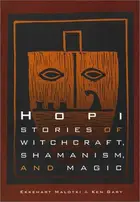 Book cover of Hopi stories of witchcraft, shamanism, and magic