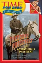 Book cover of Time For Kids: Theodore Roosevelt