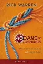 Book cover of 40 Days Of Community Devotional What On Earth Are We Here For