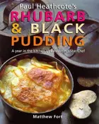 Book cover of Paul Heathcote's rhubarb and black pudding