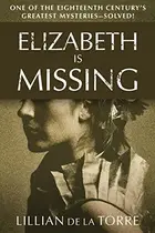 Book cover of Elizabeth is Missing, or, Truth Triumphant