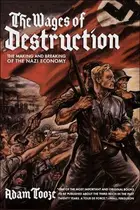 Book cover of The Wages of Destruction