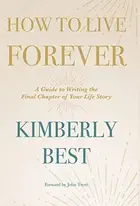 Book cover of How to Live Forever