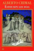 Book cover of Estos son los días
