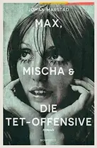 Book cover of Max, Mischa und die Tet-Offensive