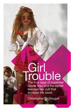Book cover of Girl Trouble