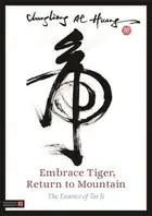Book cover of Embrace tiger, return to mountain