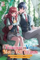Book cover of If the Villainess and Villain Met and Fell in Love, Vol. 2