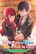 Book cover of If the Villainess and Villain Met and Fell in Love, Vol. 1