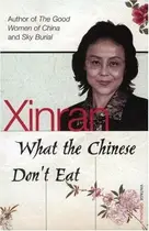 Book cover of What the Chinese Don't Eat