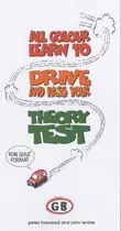 Book cover of All-colour learn to drive and pass your theory test
