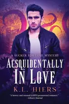 Book cover of Acsquidentally in Love