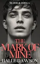 Book cover of The Mark Of Mine