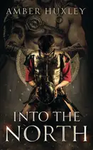 Book cover of Into the North