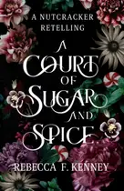 Book cover of A Court of Sugar and Spice