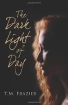 Book cover of The Dark Light of Day