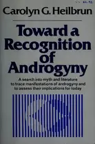 Book cover of Heilbrun Toward A Recognition of Androgyny