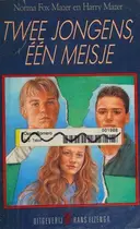 Book cover of Twee jongens, één meisje