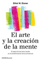 Book cover of El arte y la creación de la mente