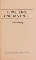 Book cover of Unwilling Enchantress