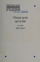 Book cover of Chaque geste que tu fais