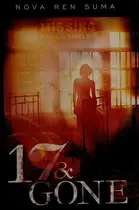 Book cover of 17 & gone