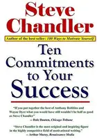 Book cover of Ten Commitments To Your Success