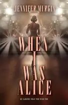 Book cover of When I Was Alice