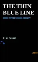 Book cover of THE THIN BLUE LINE
