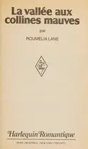 Book cover of La vallée aux collines mauves