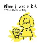 Book cover of When I was a Kid Childhood Stories by Boey