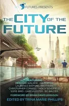 Book cover of SciFutures Presents The City of the Future