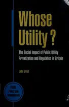 Book cover of Whose utility?