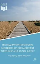 Book cover of The Palgrave International Handbook of Education for Citizenship and Social Justice